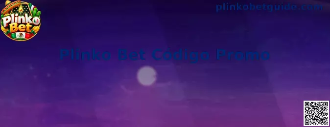 Plinko Bet Código Promo
