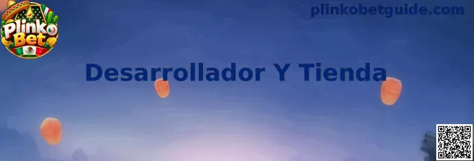 Guía para revisar el desarrollador y la tienda de una aplicación relacionada con Plinko Bet