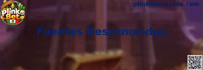Guía sobre Fuentes Desconocidas y seguridad digital