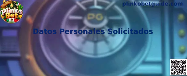 Guía de Plinko Bet sobre datos personales solicitados durante el registro y la verificación de identidad
