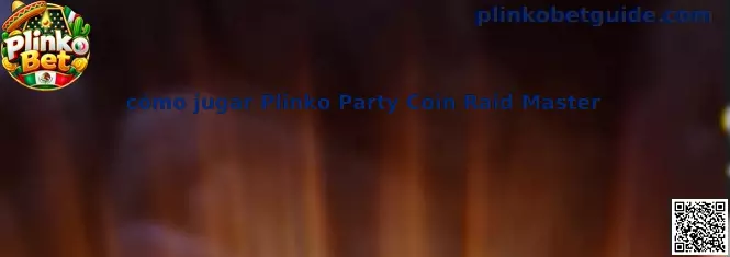 Guía para aprender cómo jugar Plinko Party Coin Raid Master