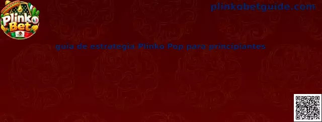 Imagen ilustrativa de la guía de estrategia Plinko Pop para principiantes de Plinko Bet