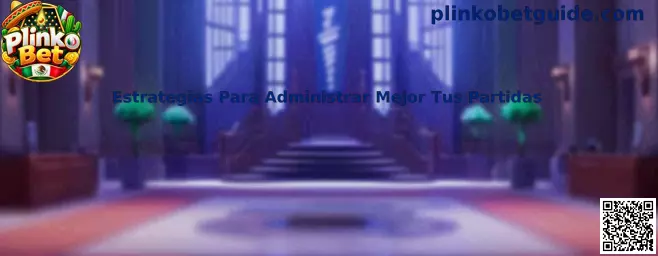 Guía de estrategias para administrar mejor las partidas de Plinko Bet
