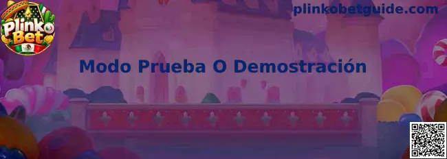 Interfaz ilustrativa del Modo Prueba O Demostración de Plinko Bet