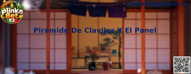 Pirámide De Clavijas Y El Panel de Plinko Bet
