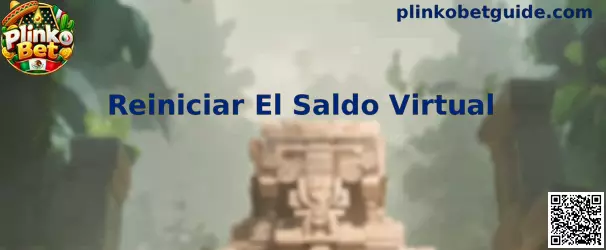 Guía visual de Plinko Bet para reiniciar el saldo virtual de demostración